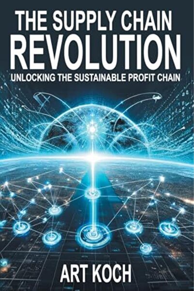 Business Expert Press ثورة سلسلة التوريد: إطلاق العنان لسلسلة الربح المستدامة