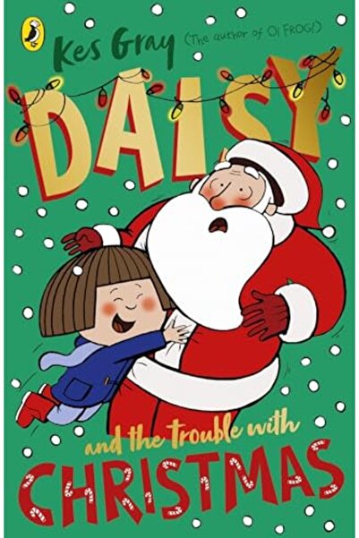 Penguin Random House Children's UK Daisy And The Trouble With Christmas