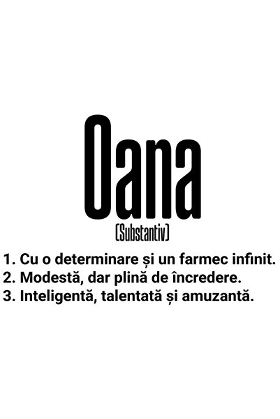 StoryGift Romania Sticker Eticheta 40CM Cu Numele Oana, si Mesaj Motivational...