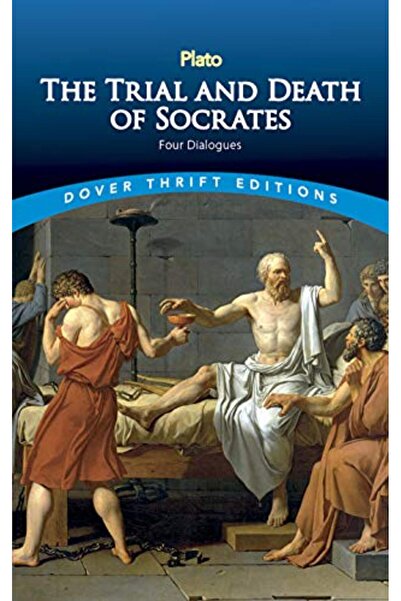 Dover Publications The Trial And Death Of Socrates Four Dialogues