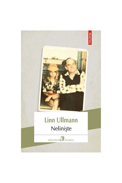 Polirom Restlessness, Linn Ullmann