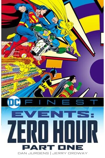 DC COMICS Dc Finest Events Zero Hour Part 1