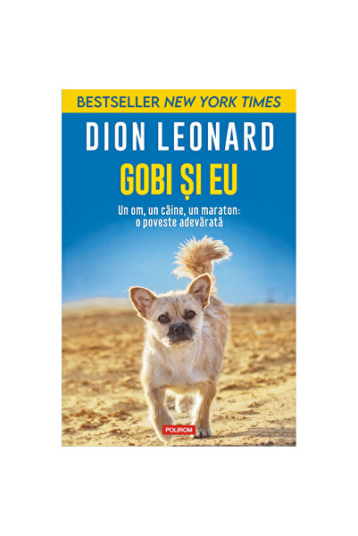 Polirom Gobi și eu, Dion Leonard