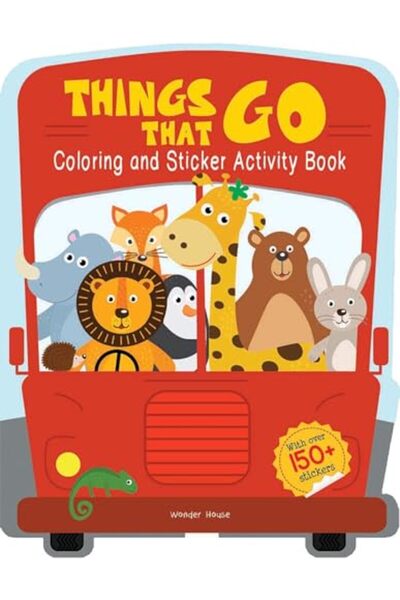 Wonder House Books Things That Go Coloring And Sticker Activity Book With 150...