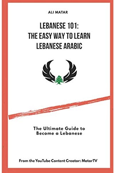 independently published لبناني 101: الطريقة السهلة لتعلم اللهجة العربية اللبن...