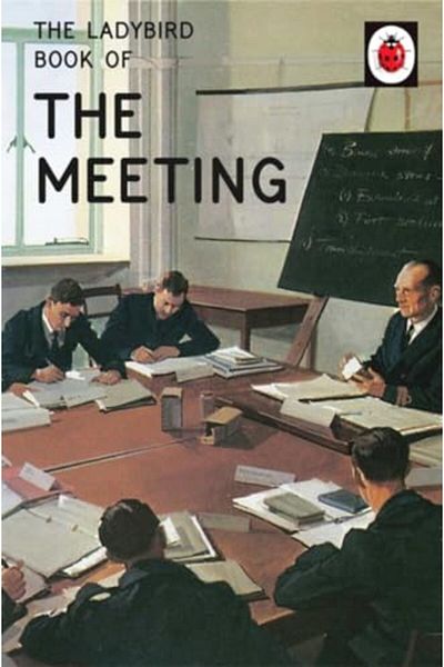 Michael Joseph The Ladybird Book Of The Meeting Ladybirds For Grownups