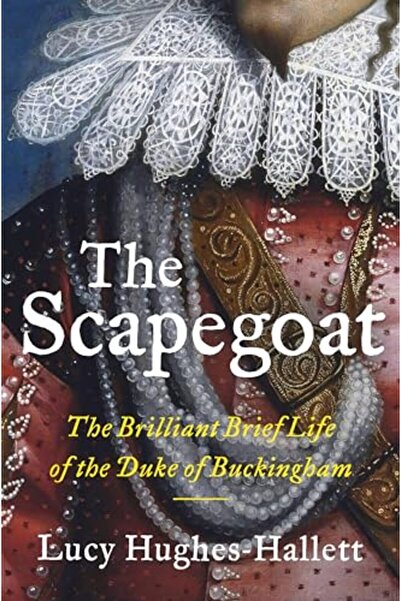 Harper Collins USA كبش الفداء: الحياة القصيرة الرائعة لدوق باكنغهام