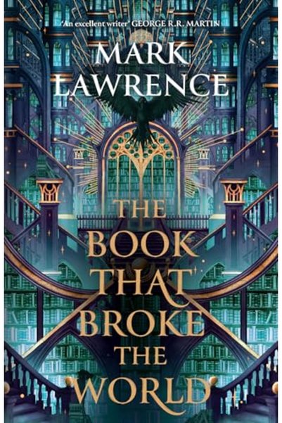 HARPER COLLINS UK The Book That Broke The World The Library Trilogy Book 2