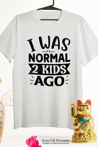 StoryGift Romania Men's T-shirt for a mother who was normal "2 kids now" - funny English message with iSTG