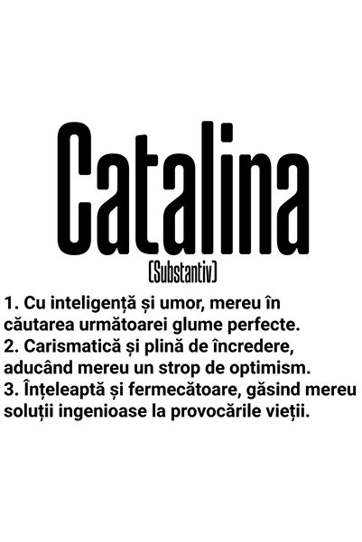 StoryGift Romania Sticker Eticheta 50CM Cu Numele Catalina, si Mesaj Motivati...