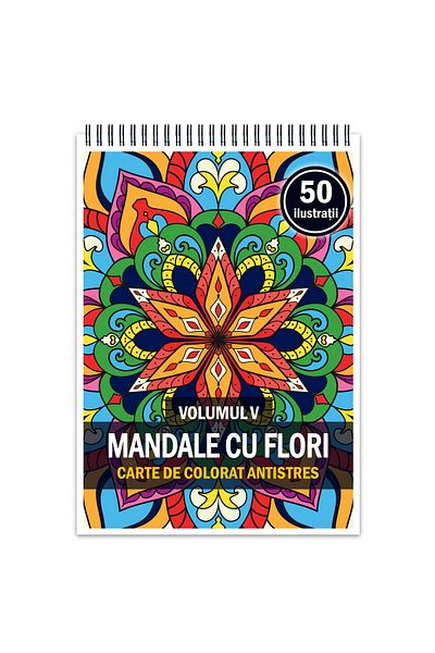 Legendary Gifts Anti-stress Coloring Book, 50 Illustrations Mandalas With Flowers - Volume V, 106 Pages, Format: A5