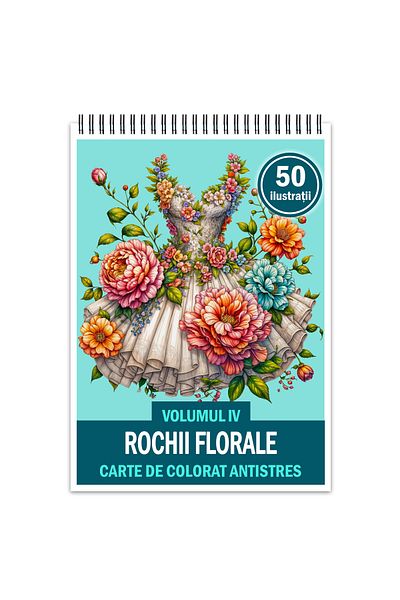 Legendary Gifts Anti-stress Coloring Book, 50 Illustrations Floral Dresses - Volume Iv, 106 Pages, Format: A5
