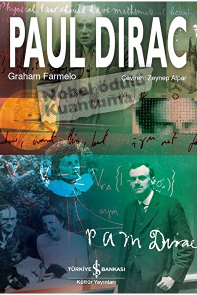 TÜRKİYE İŞ BANKASI KÜLTÜR YAYINLARI Paul Dirac