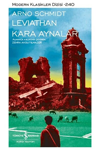 TÜRKİYE İŞ BANKASI KÜLTÜR YAYINLARI Leviathan-Kara Aynalar - Modern Klasikler...