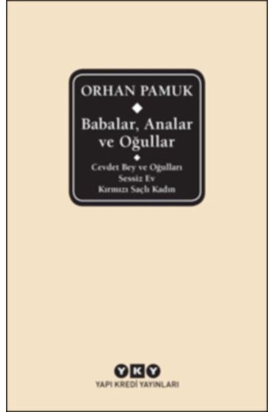 Yapı Kredi Yayınları Babalar, Analar Ve Oğullar - Cevdet Bey Ve Oğulları Sess...