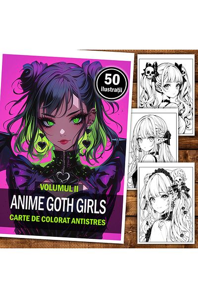 Legendary Gifts Anti-stress Coloring Book, 50 Illustrations, Anime Goth Girls - Volume Ii, 106 Pages, Format: A5