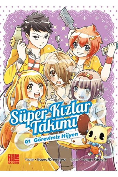 İthaki Yayınları Süper Kızlar Takımı 1 - Görevimiz Hijyen