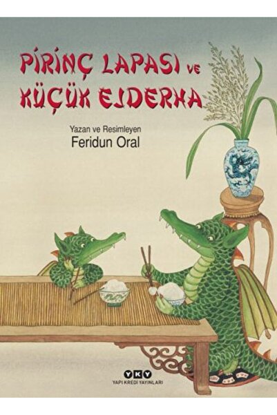 Yapı Kredi Yayınları Pirinç Lapası ve Küçük Ejderha