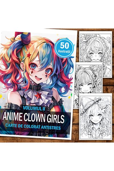 Legendary Gifts Anti-stress Coloring Book, 50 Illustrations, Anime Clown Girls - Volume Ii, 106 Pages, Format: A5