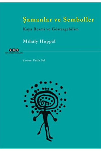 Yapı Kredi Yayınları Şamanlar ve Semboller