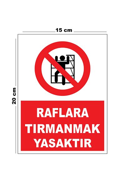 Lucena Climbing Prohibited Metal Shelves 15cm X 20cm Warning Sign Directional Sign