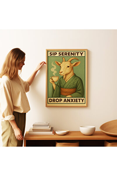 ARTHOUSECOLLECTIVE Sip Serenity, Drop Anxiety - Zen Goat - Poster fără cadru în dimensiuni de pictură