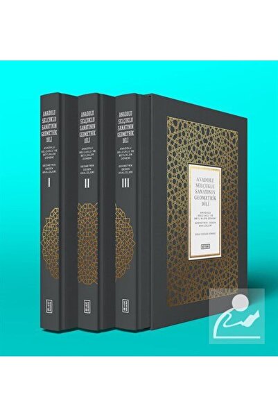 Ketebe Anadolu Selçuklu Sanatının Geometrik Dili - Serap Ekizler Sönmez