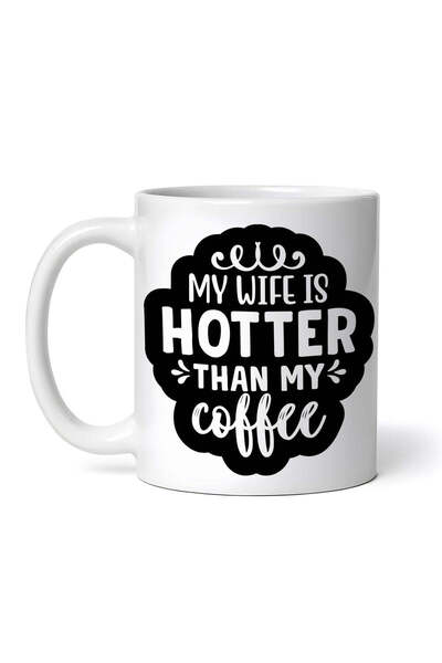 OEM Cană albă personalizată, Soția mea e mai sexy decât cafeaua mea, INOVATIX...