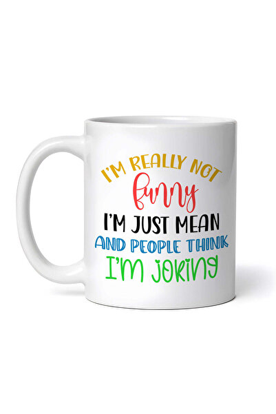 OEM Εξατομικευμένη Λευκή Κούπα, Δεν Είμαι Πραγματικά Αστεία, Είμαι Απλώς Κακό...