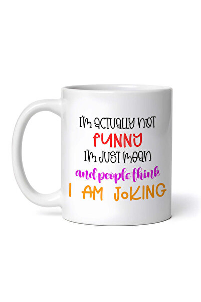 OEM Εξατομικευμένη Λευκή Κούπα, Δεν Είμαι Αστεία, Απλώς Είμαι Κακιά και οι Άν...