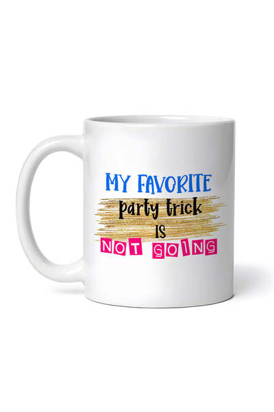 OEM Cană albă personalizată, Trucul meu preferat de petrecere este să nu merg, INOVATIX®. 330 ml