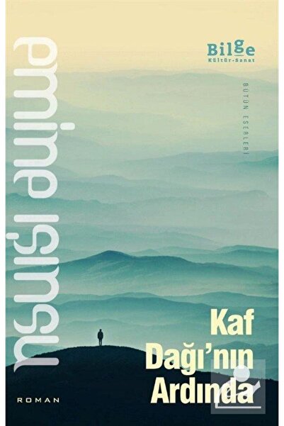 Bilge Kültür Sanat Kaf Dağı'nın Ardında