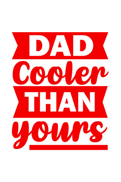 StoryGift Romania Sticker Autocolant 70CM Exterior cu textul "Dad cooler than yours" - tata mai smecher decat al