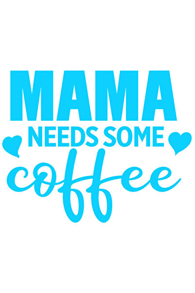 StoryGift Romania Sticker Adeziv 90CM Exterior cu inimioare si mesajul "Mama needs some coffee" - mama are nevoi