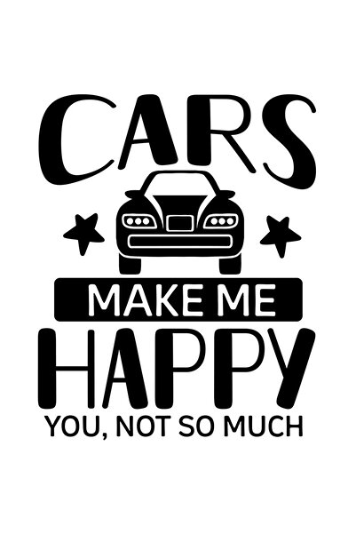 StoryGift Romania Sticker Autocolant 70CM Exterior cu textul in engleza "Cars make me happy. You, not so much" -