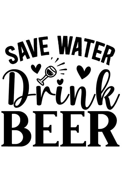 StoryGift Romania Sticker Adeziv 90CM Exterior pentru consumatorii de bere cu mesajul "Save water, drink beer" -