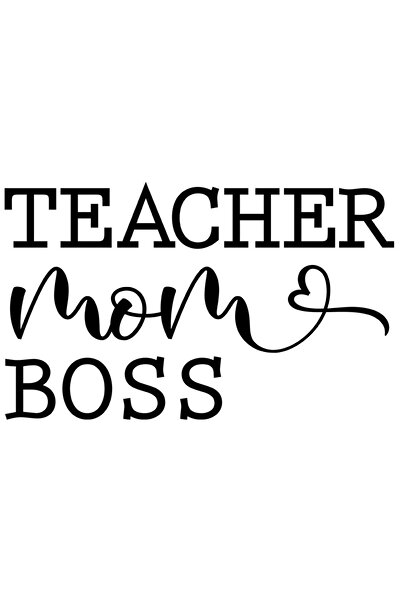 StoryGift Romania Sticker Adeziv 90CM Exterior cu mesajul in engleza "Teacher, mom, boss" - invatatoare mama sef