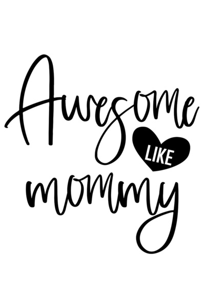 StoryGift Romania Sticker Exterior cu mesajul in engleza "Awesome like mommy"...