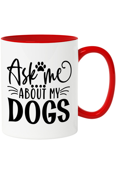 StoryGift Romania Cana cu mesajul "Ask me about my dogs" - intreaba-ma despre...
