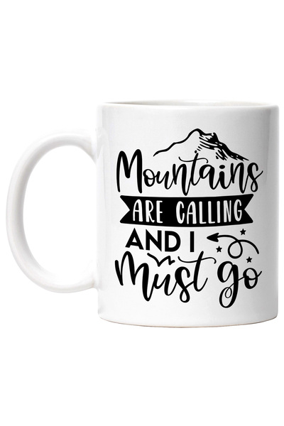 StoryGift Romania Cana cu munti si mesajul "Mountains are calling and I must go" - muntii ma cheam, Cu Maner Alb