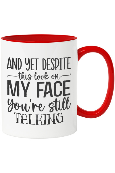 StoryGift Romania Cana cu textul "Si totusi in ciuda acestei expresii de pe f...