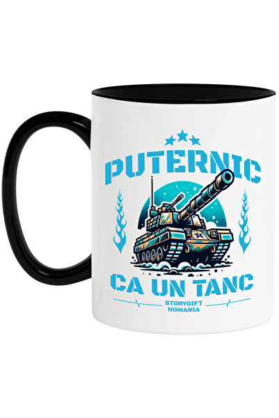 StoryGift Romania Cana cu Tanc De Razboi Imens Text Puternic Ca Un Tanc Motiv...