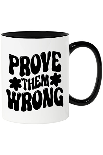 StoryGift Romania Cana cu floricele si textul in limba engleza "Prove them wr...