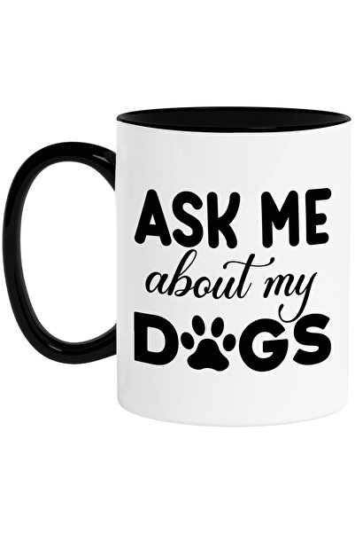 StoryGift Romania Cana cu labuta si mesajul in engleza "Ask me about my dogs"...