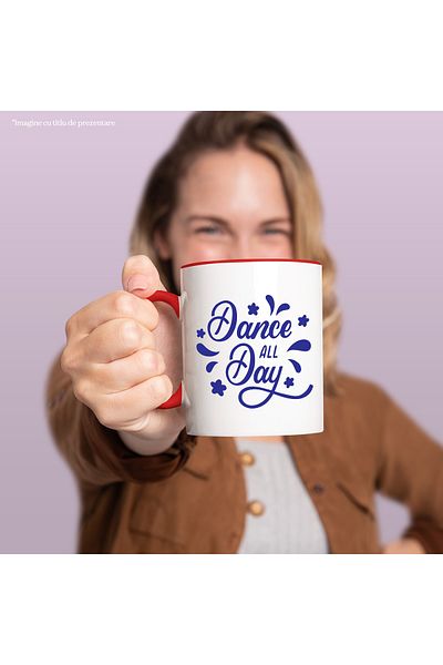 StoryGift Romania Mug with a message in English that encourages you to dance all day with Maner Rosu, Cu Man, STG.