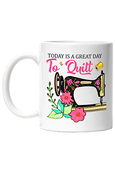 StoryGift Romania Cana cu mesajul "Today is a great day to quilt", profesie, ilustratie, munca, de, Cu Maner Alb