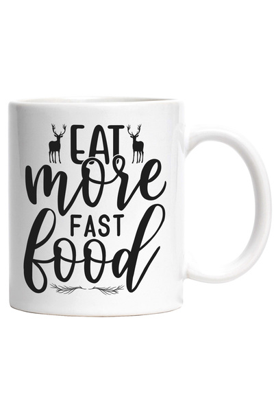 StoryGift Romania Cana cu 2 cerbi si textul "Eat more fast food" - mananca ma...