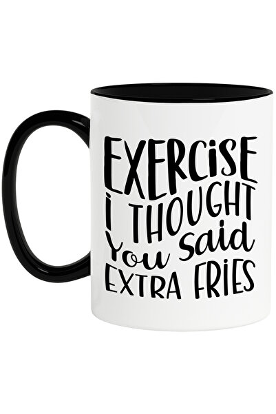 StoryGift Romania Cana cu mesaj amuzant in limba engleza "Exercise, I thought you said extra fries, Cu Maner Negru