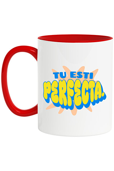 StoryGift Romania Cana cu Mesaj Inspirational Femeie Tu Esti Perfecta Self Love, Ceramica, 330ML, , Cu Maner Rosu