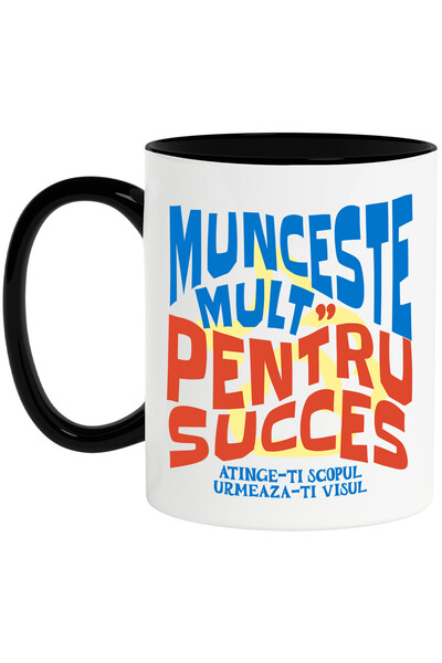 StoryGift Romania Cana cu Mesaj Motivational In Limba Romana Munceste Mult Pe...